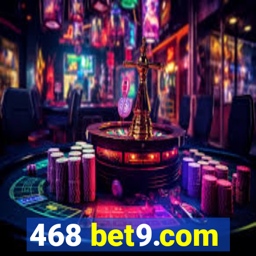 468 bet9.com