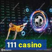 111 casino