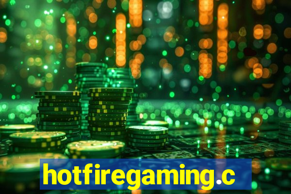 hotfiregaming.com