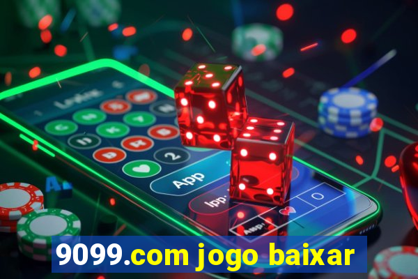 9099.com jogo baixar