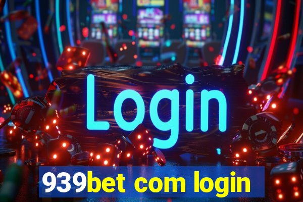 939bet com login