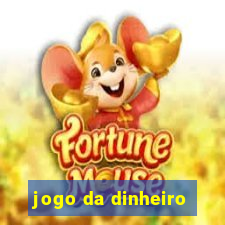 jogo da dinheiro