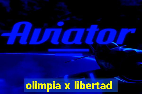 olimpia x libertad