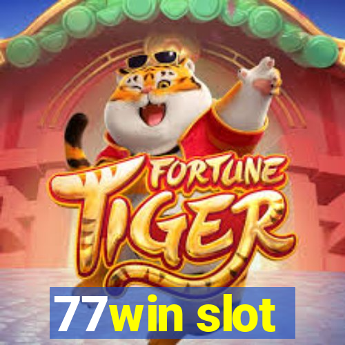 77win slot