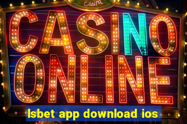 lsbet app download ios