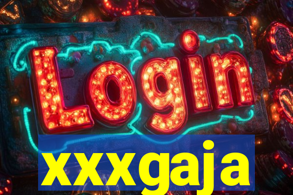 xxxgaja