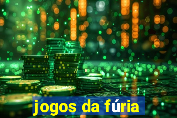 jogos da fúria