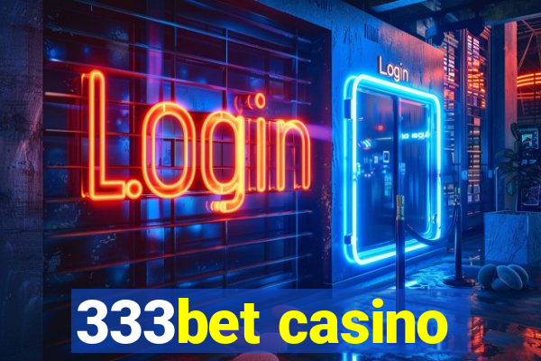 333bet casino