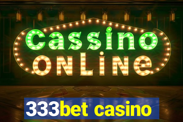 333bet casino