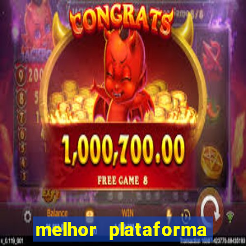 melhor plataforma para fortune tiger