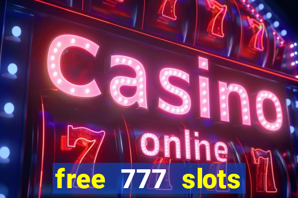 free 777 slots games download