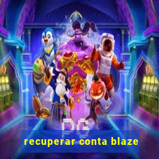 recuperar conta blaze