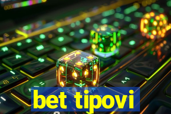 bet tipovi