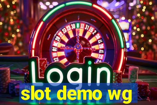 slot demo wg