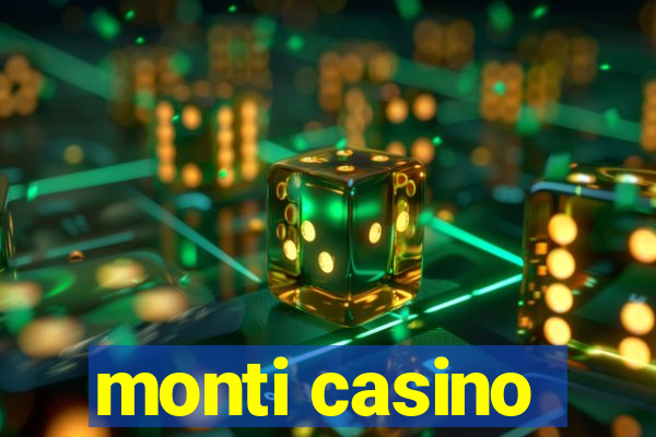 monti casino