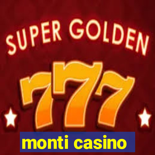 monti casino