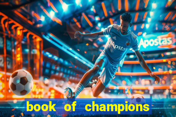 book of champions world glory slot free play