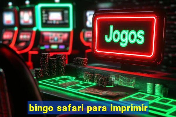 bingo safari para imprimir