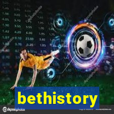 bethistory