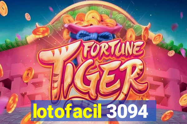 lotofacil 3094