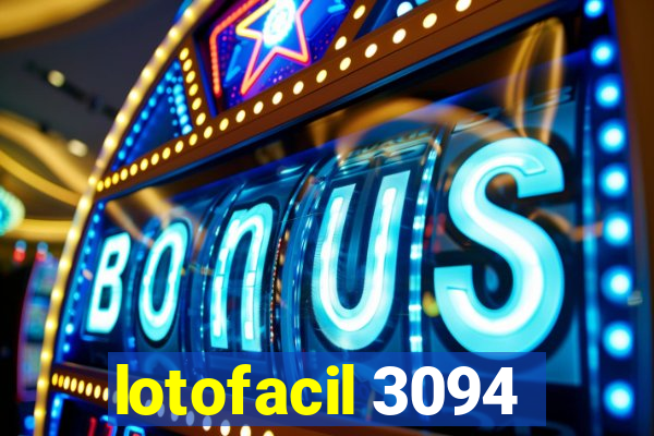 lotofacil 3094