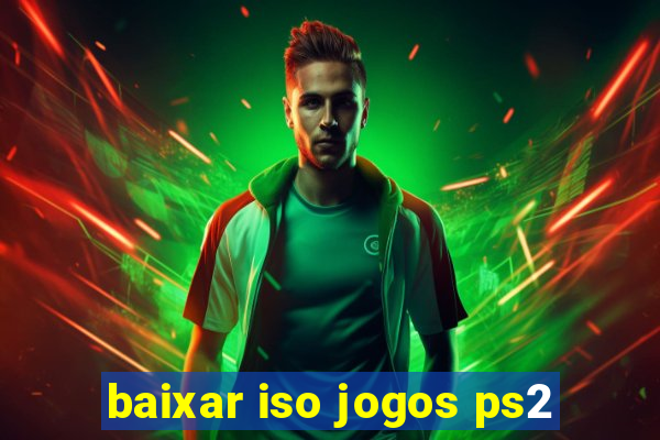 baixar iso jogos ps2