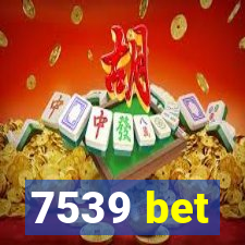 7539 bet