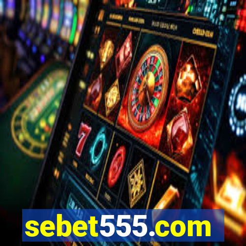 sebet555.com