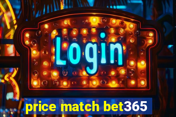 price match bet365