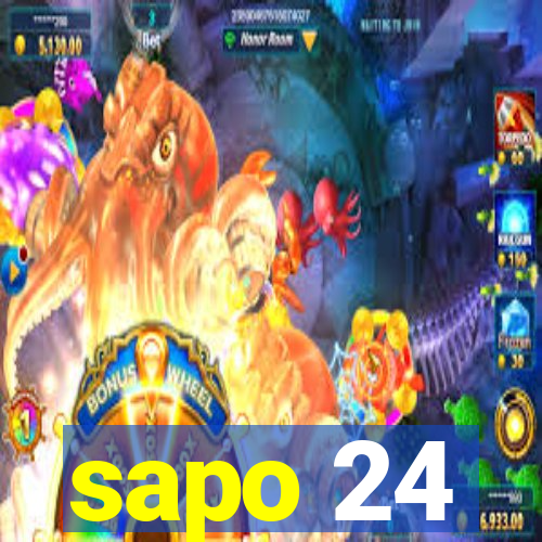 sapo 24