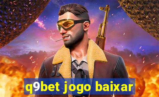 q9bet jogo baixar