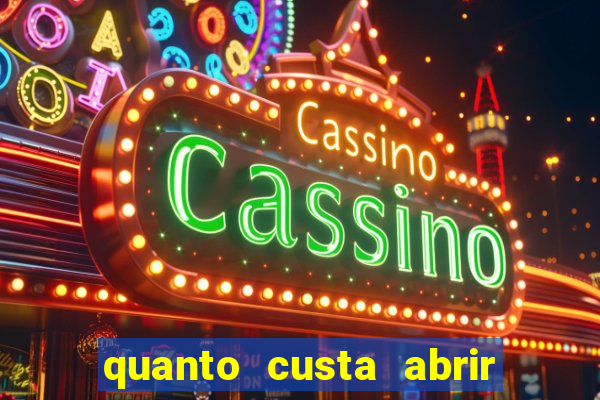 quanto custa abrir um cassino online