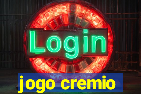 jogo cremio