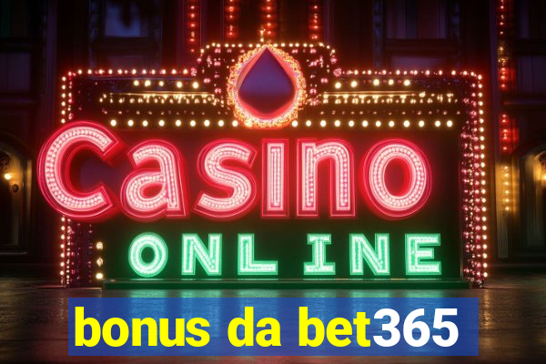 bonus da bet365