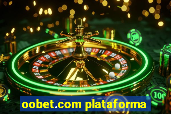 oobet.com plataforma