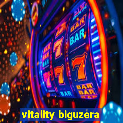 vitality biguzera