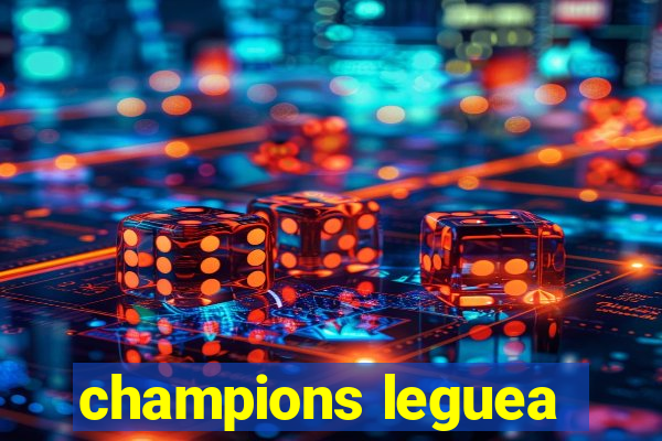 champions leguea