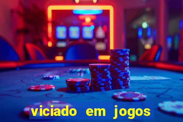 viciado em jogos de aposta