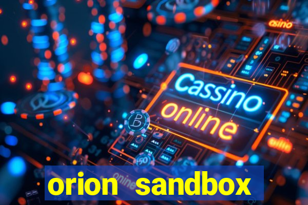 orion sandbox enhanced apk android