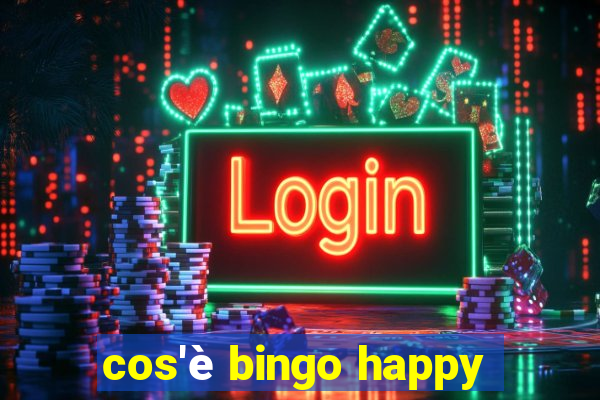 cos'è bingo happy