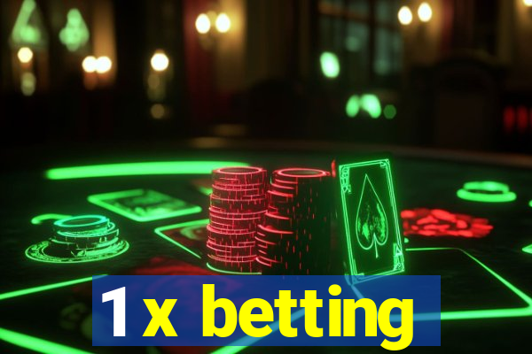 1 x betting