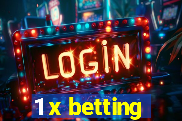 1 x betting