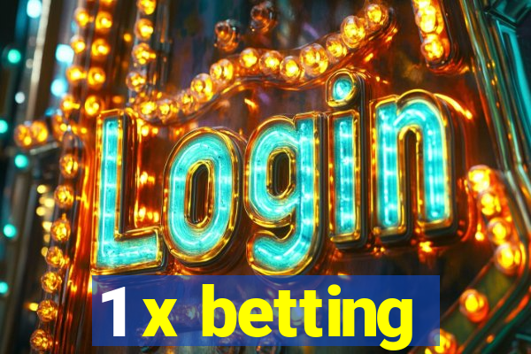 1 x betting