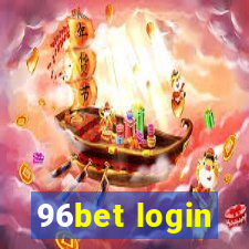 96bet login