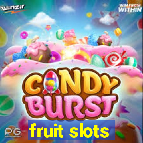 fruit slots