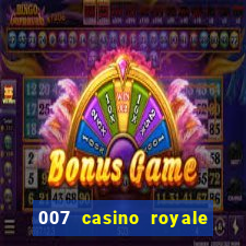 007 casino royale cenas do filme