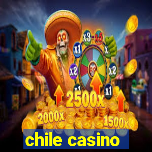 chile casino