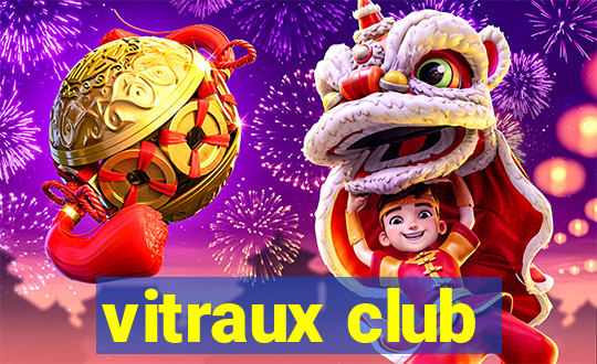 vitraux club