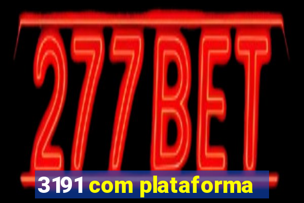 3191 com plataforma