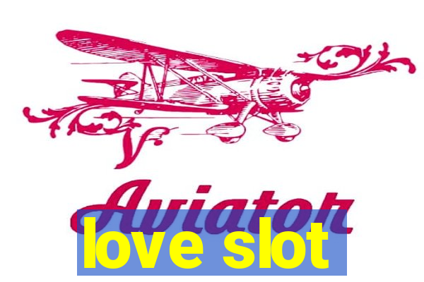 love slot